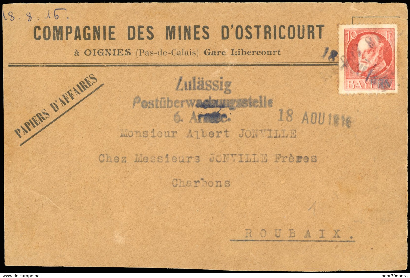 O Devant De Lettre De La Compagnie Des Mines D'Ostricourt, Affranchie D'un Timbre Bavarois Obl. Du Cachet Dateur Du 18 A - Oorlogszegels