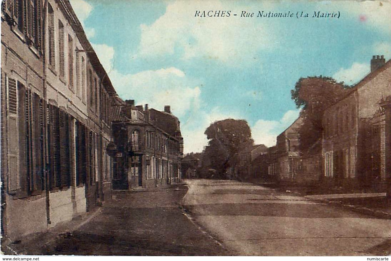 Cpa RACHES 59 Rue Nationale - La Mairie - Voir état - Andere & Zonder Classificatie