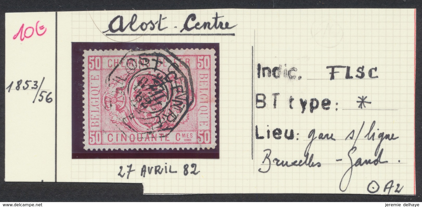 Chemin De Fer - TR4 Obl Télégraphique "Alost - Centre" (1882). Ligne : Bruxelles - Gand / Telegraaf Op Spoorweg - Gebraucht