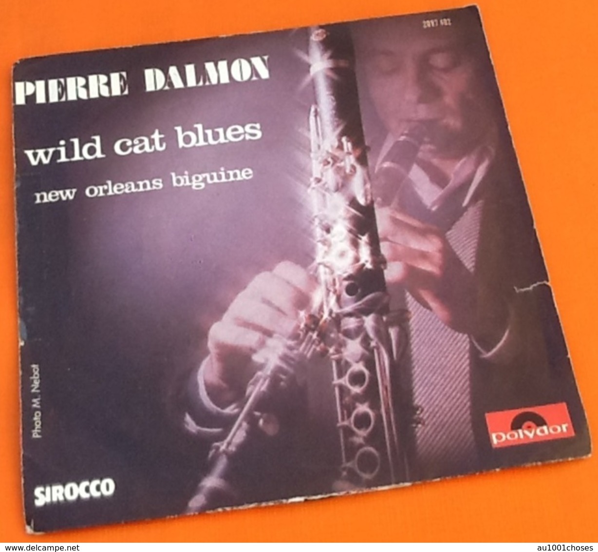 Vinyle 45 Tours  Pierre Dalmon   Wild Cat Blues   (1976)   Polydor  2097402 - Jazz