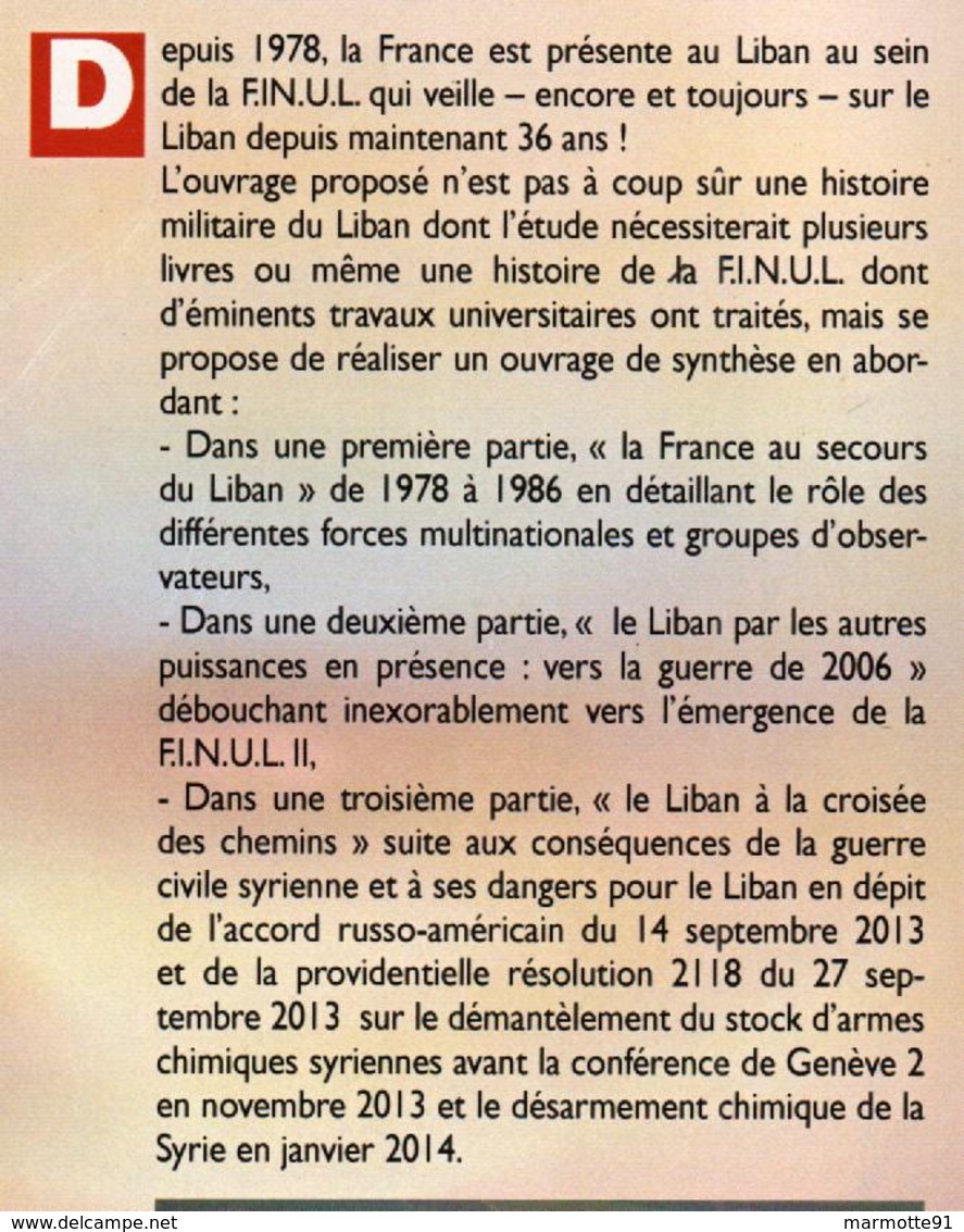 LA PRESENCE MILITAIRE FRANCAISE AU LIBAN 1978 2014  TEMOIGNAGES INEDITS - Français