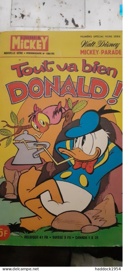 Tout Va Bien Donald !  Mickey Parade N° 1398 Bis WALT DISNEY Edi Monde 1979 - Mickey Parade