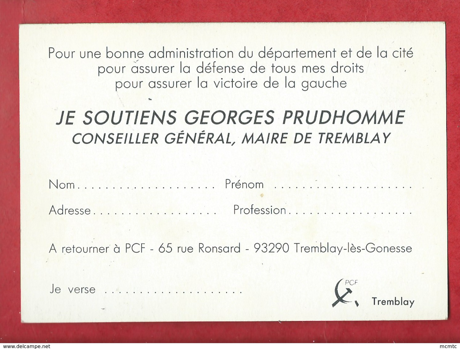 Carte De Soutiens Georges Prudhomme Conseiller Général , Maire De Tremblay Les Gonesse - Tremblay En France