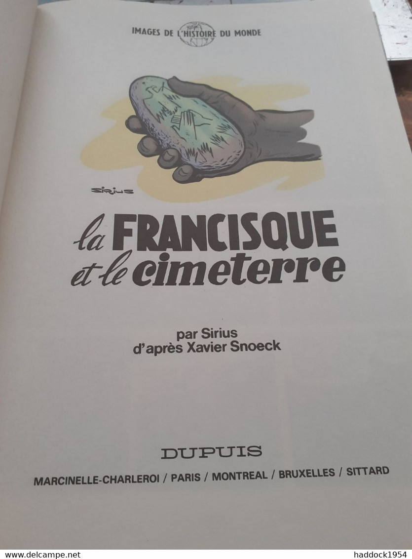 La Francisque Et Le Cimeterre LES TIMOUR SIRIUS Dupuis 1983 - Timour