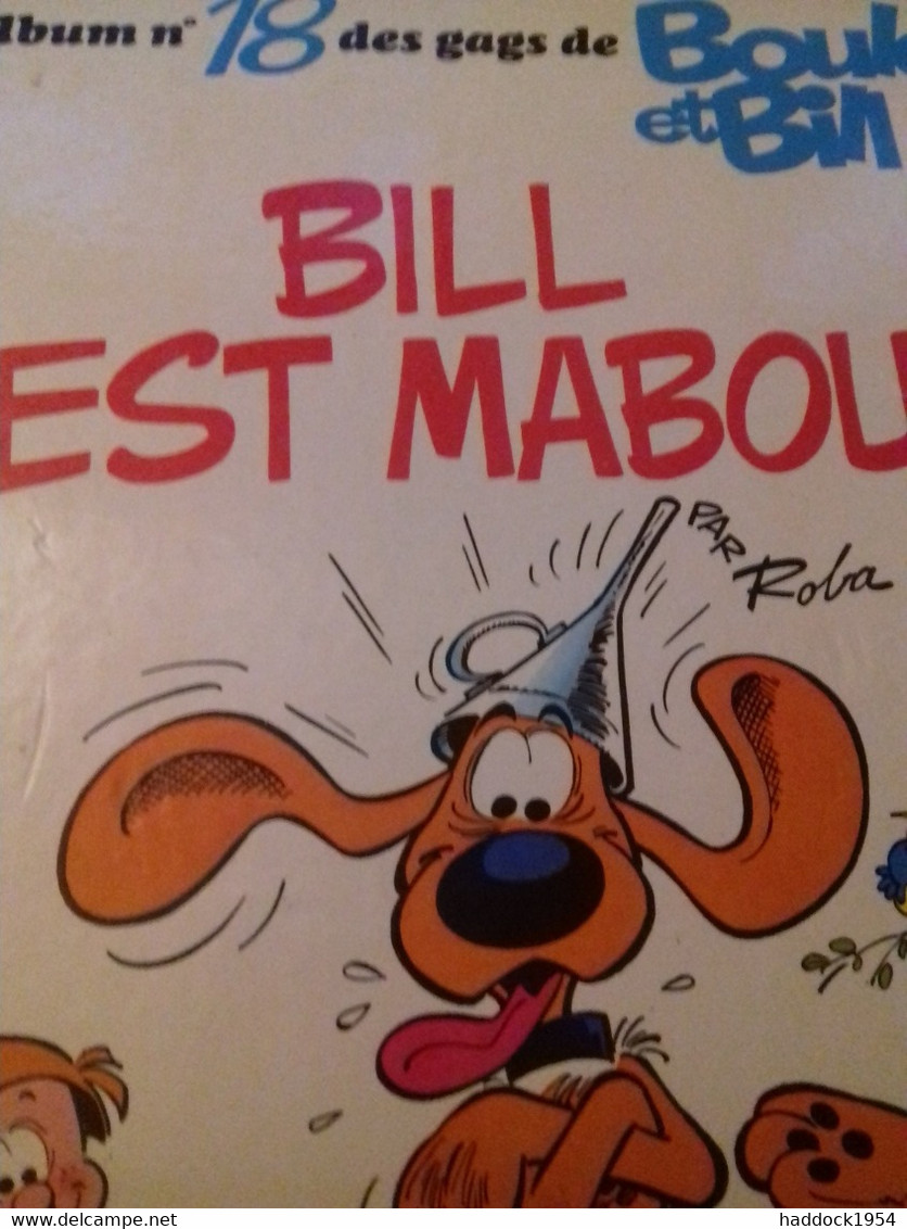 Bill Est Maboul ROBA Dupuis 1980 - Boule Et Bill