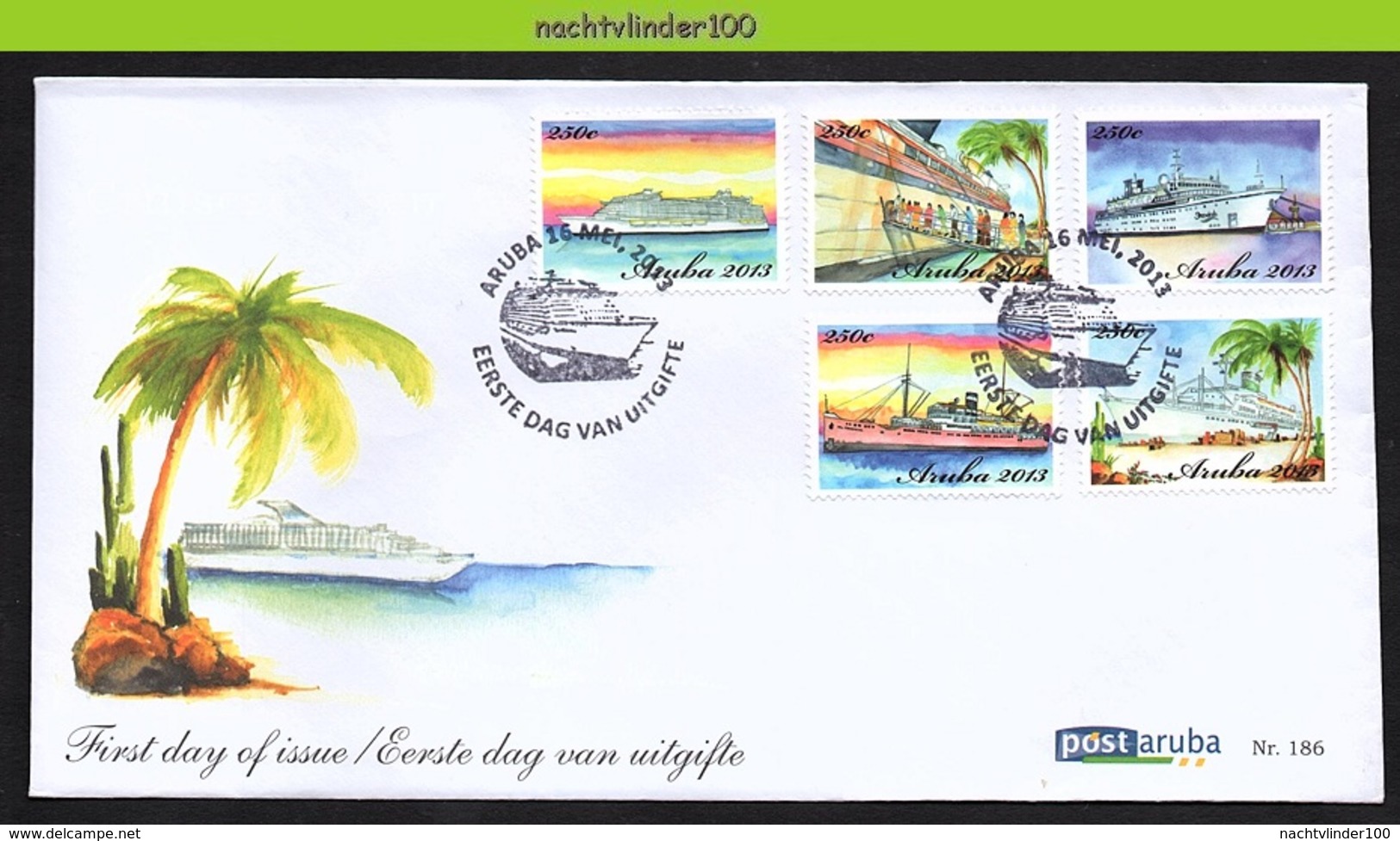 Nfv186fb TRANSPORT SCHEPEN HAVEN PALMBOOM CACTUS PALMTREE CRUISESHIPS HARBOUR SCHIFFE HAFEN ARUBA 2013 FDC - Barche