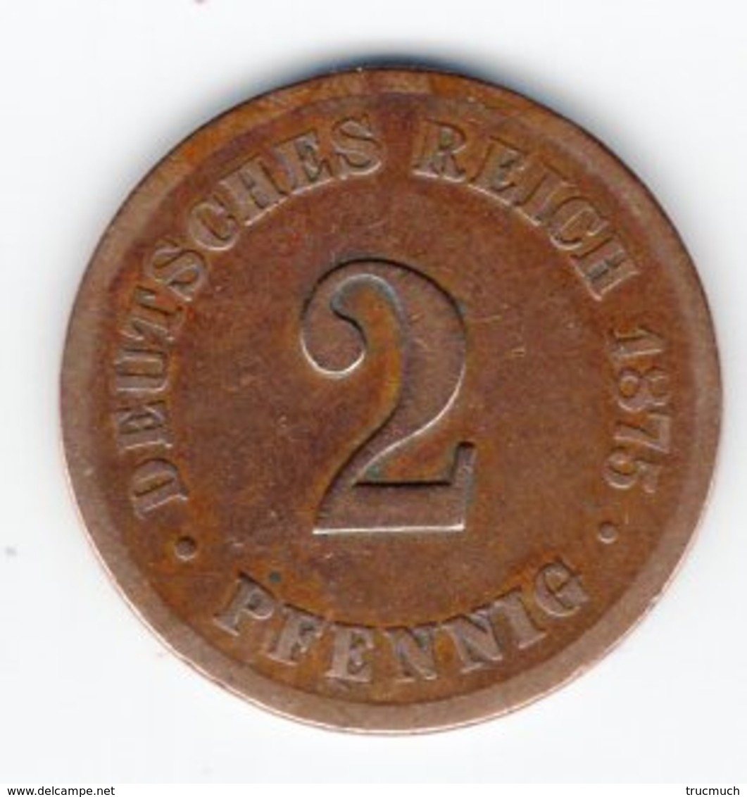 Deutsches Reich - 2 Pfennig 1874 A - 1875 A - B - C - D - E - F - G - J - 2 Reichspfennig