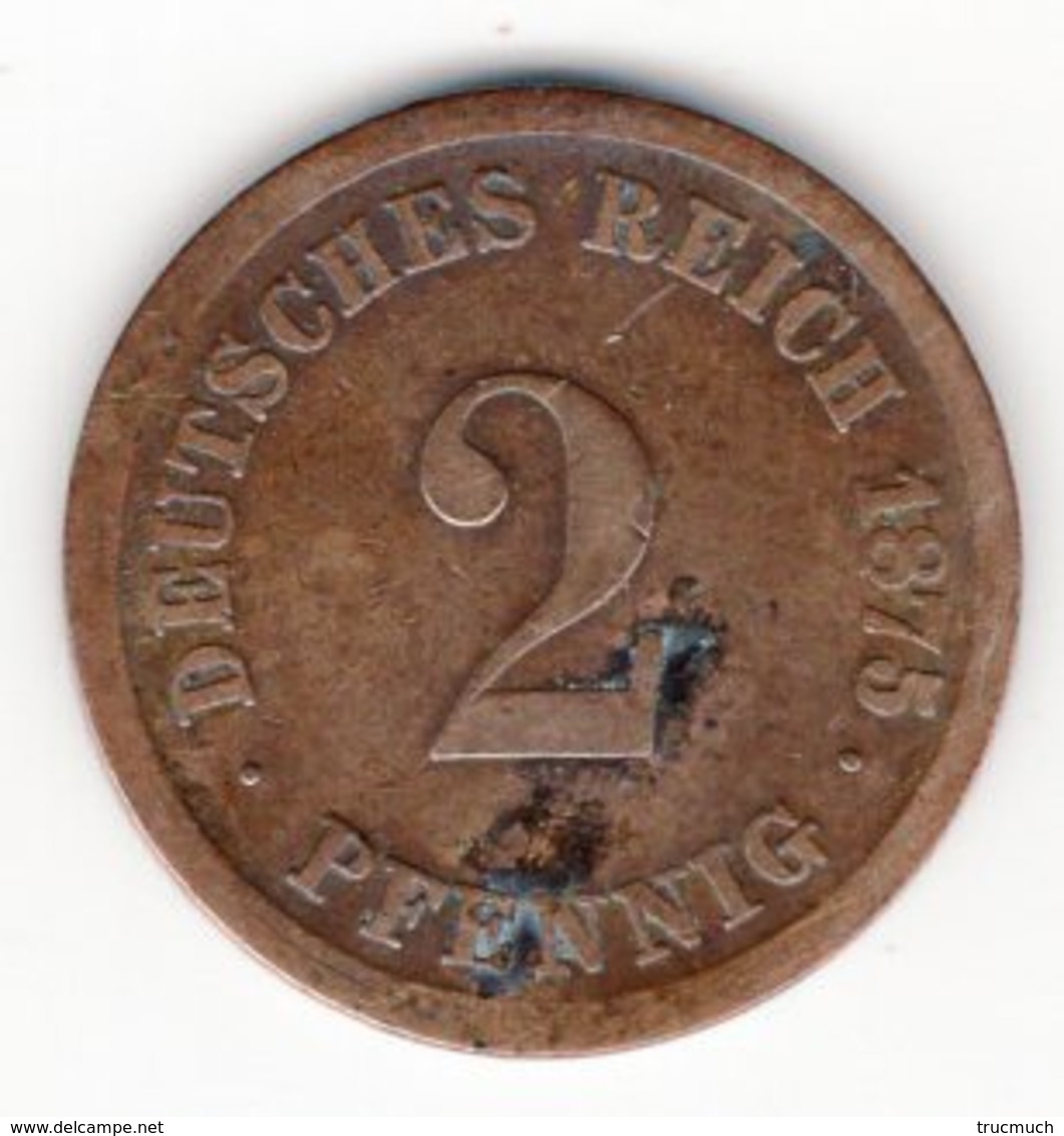 Deutsches Reich - 2 Pfennig 1874 A - 1875 A - B - C - D - E - F - G - J