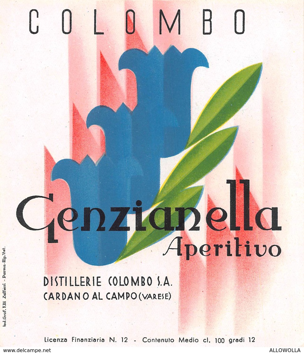 7197" GENZIANELLA-APERITIVO-DISTILLERIE COLOMBO S.A.-CARDANO AL CAMPO-VARESE " ETICHETTA ORIGINALE - Altri & Non Classificati