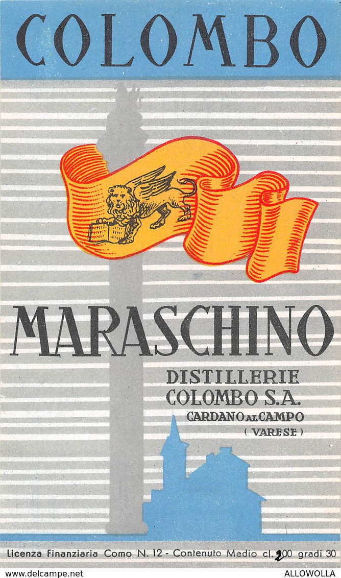 7205" MARASCHINO-DISTILLERIE COLOMBO S.A.-CARDANO AL CAMPO-VARESE " ETICHETTA ORIGINALE - Altri & Non Classificati