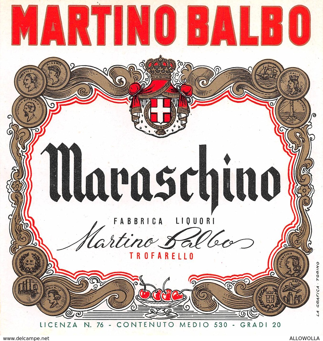 7228"MARASCHINO-MARTINO BALBO-FABBRICA LIQUORI MARTINO BALBO-TROFARELLO " ETICHETTA ORIGINALE - Altri & Non Classificati