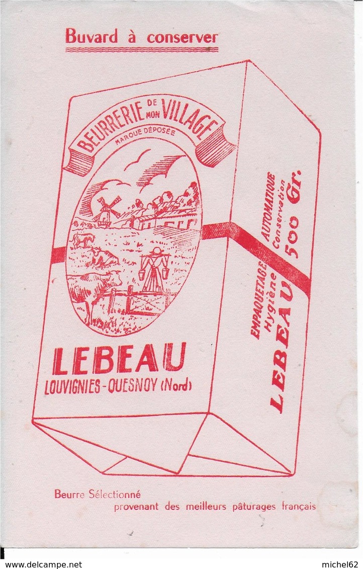 BUVARD   BEURRERIE DU VILLAGE LEBEAU LOUVIGNIES QUESNOY NORD - Produits Laitiers