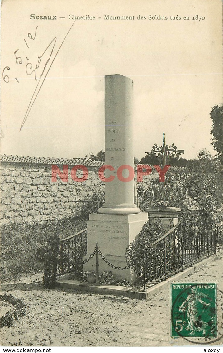 WW 92 SCEAUX. Monument Des Soldats Tués En 1870 Au Cimetière 1912 - Sceaux