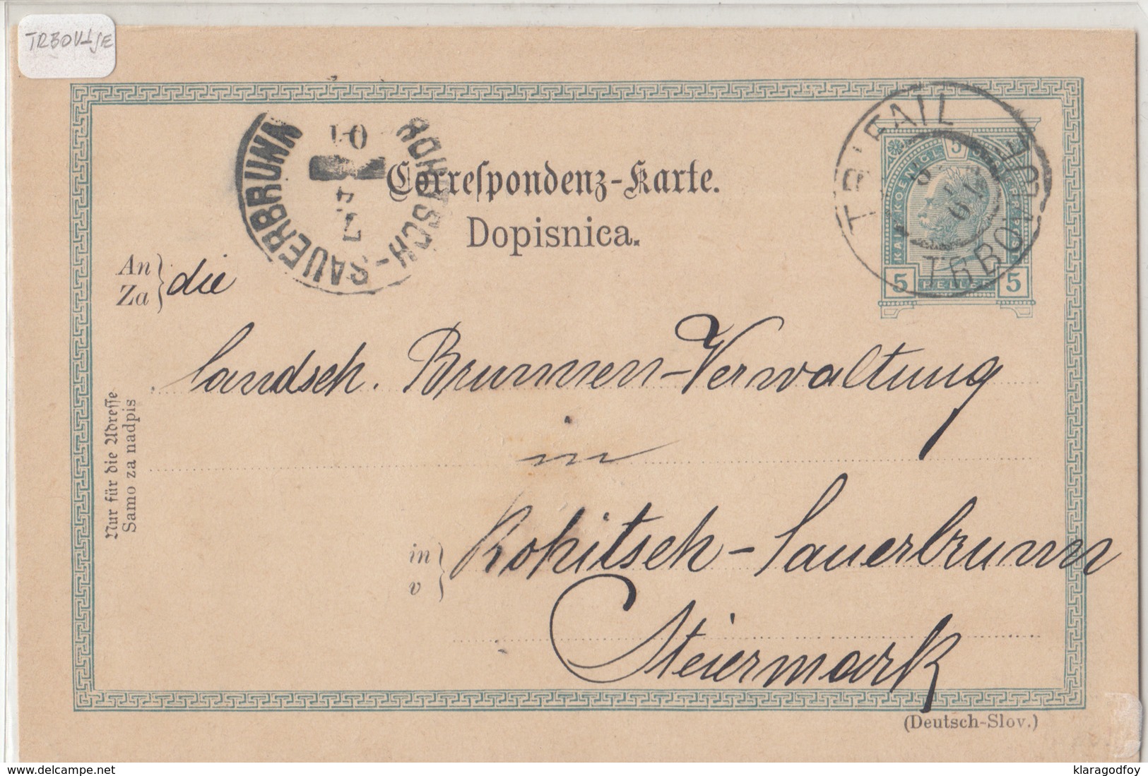 Austria Postal Stationery Postcard Dopisnica Posted 1904 Trbovlje (Trifail) To Rohitsch-Sauerbrunn B200405 - Slovenia