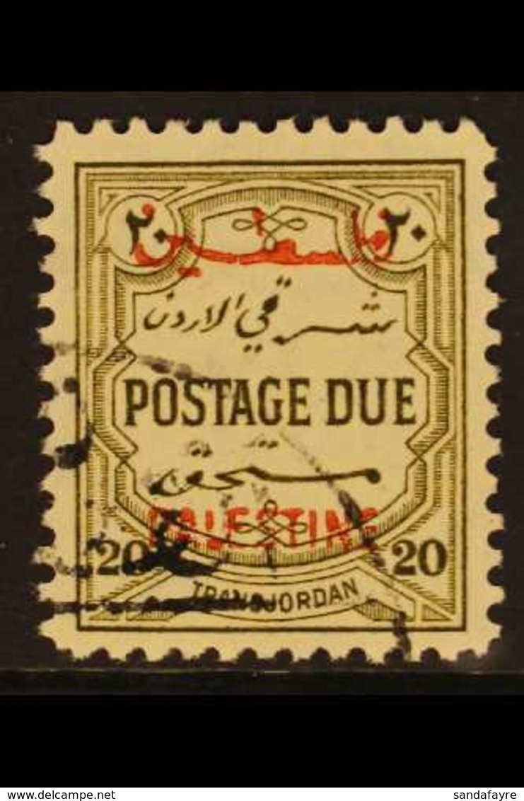 OCCUPATION OF PALESTINE  POSTAGE DUE. 1948 20m Olive Green, Perf 12, SG PD 29, Very Fine Used For More Images, Please Vi - Jordanien