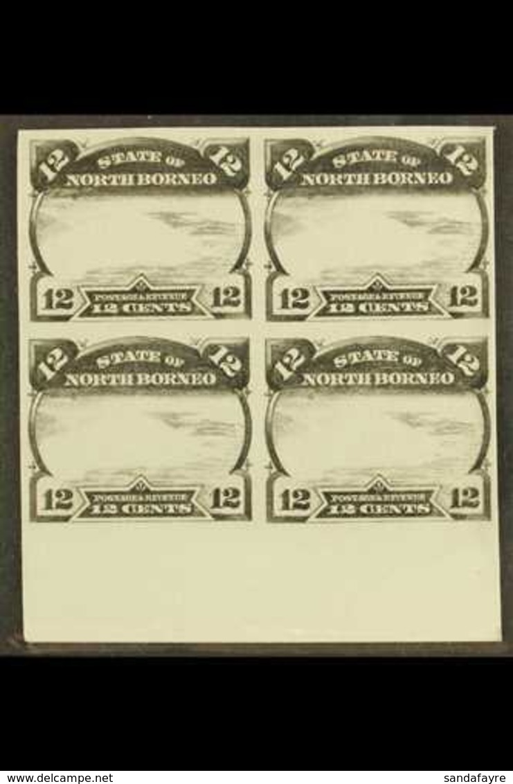 1894  Plate PROOF Of 12c (frame Only), As SG 75, As A Marginal Imperf Block Of 4 In Black & White. Unused (1 Block Of 4) - Nordborneo (...-1963)