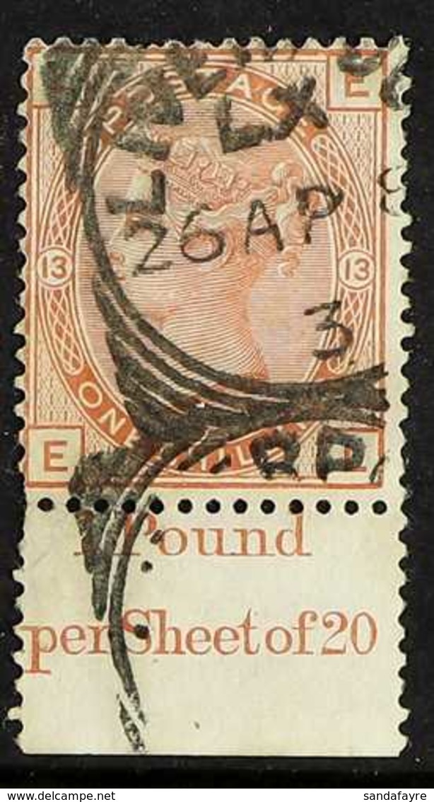 1873  1s Orange Brown, Pl 13, WmkSpray, SG 151, Good Used With Selvedge Inscribed "1 Pound/per Sheet Of 20". Cute. For M - Sonstige & Ohne Zuordnung
