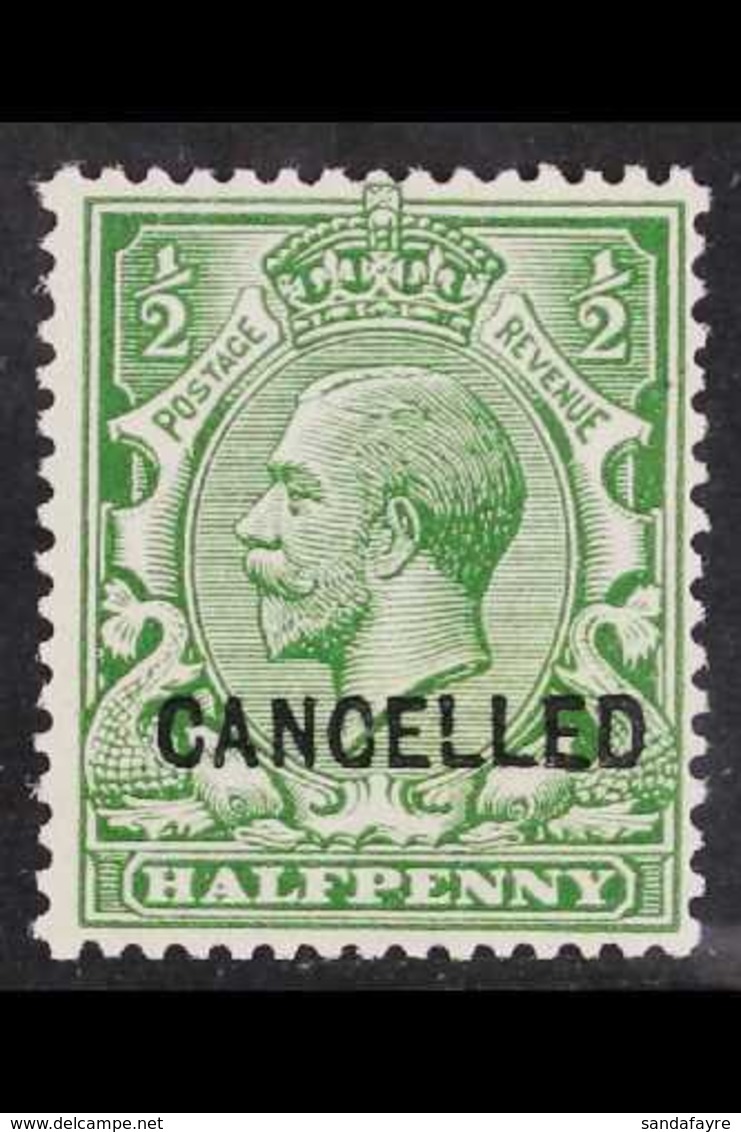 1912-24  ½d Green With Type 24 "CANCELLED" Overprint, SG Spec N14v, Superb Never Hinged Mint. For More Images, Please Vi - Ohne Zuordnung