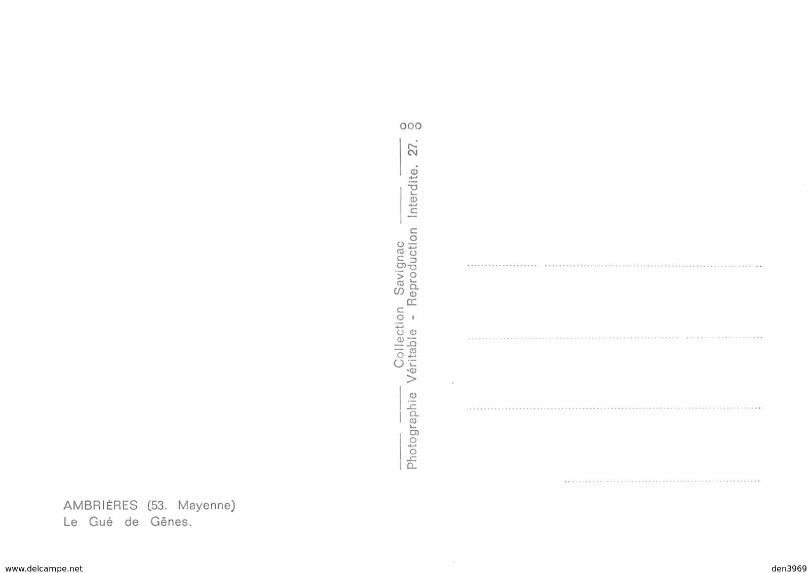 AMBRIERES - Le Gué De Gênes - Collection Savignac - Tirage D'éditeur N&B Non Dentelé - Ambrieres Les Vallees