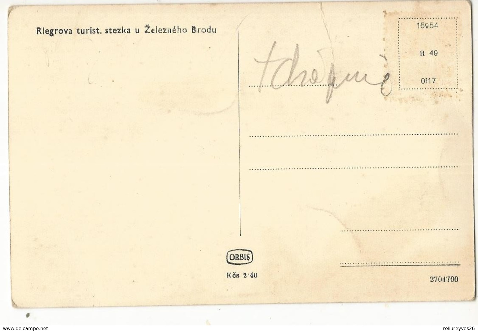 CPA, Tchéquie , N°2704700, Riegrova Turist ,Stezka  U Zelezného Brodu, Ed. Orbis - Tchéquie