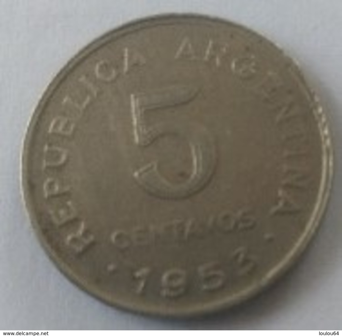 ARGENTINE - 5 Centavos 1953 - - Argentine