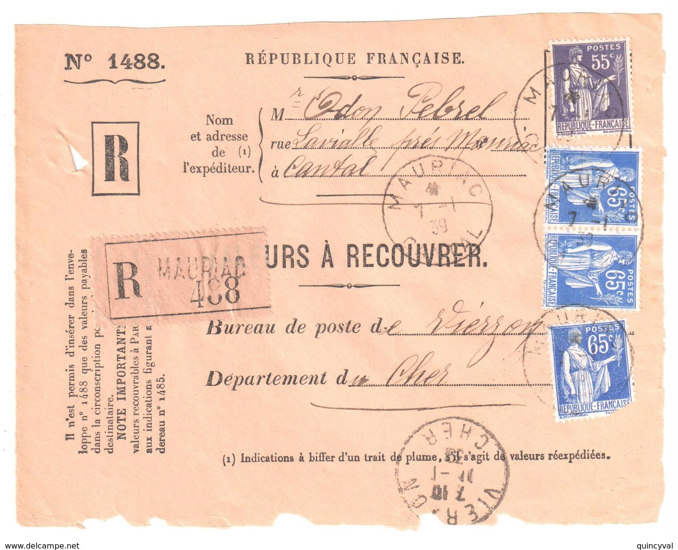 MAURIAC Cantal Lavialle Valeur à Recouvrer N° 1488 Paix 65c Bleu 55c Violet Yv 363 365 Ob 1939 Dest Vierzon Cher Défaut - Briefe U. Dokumente