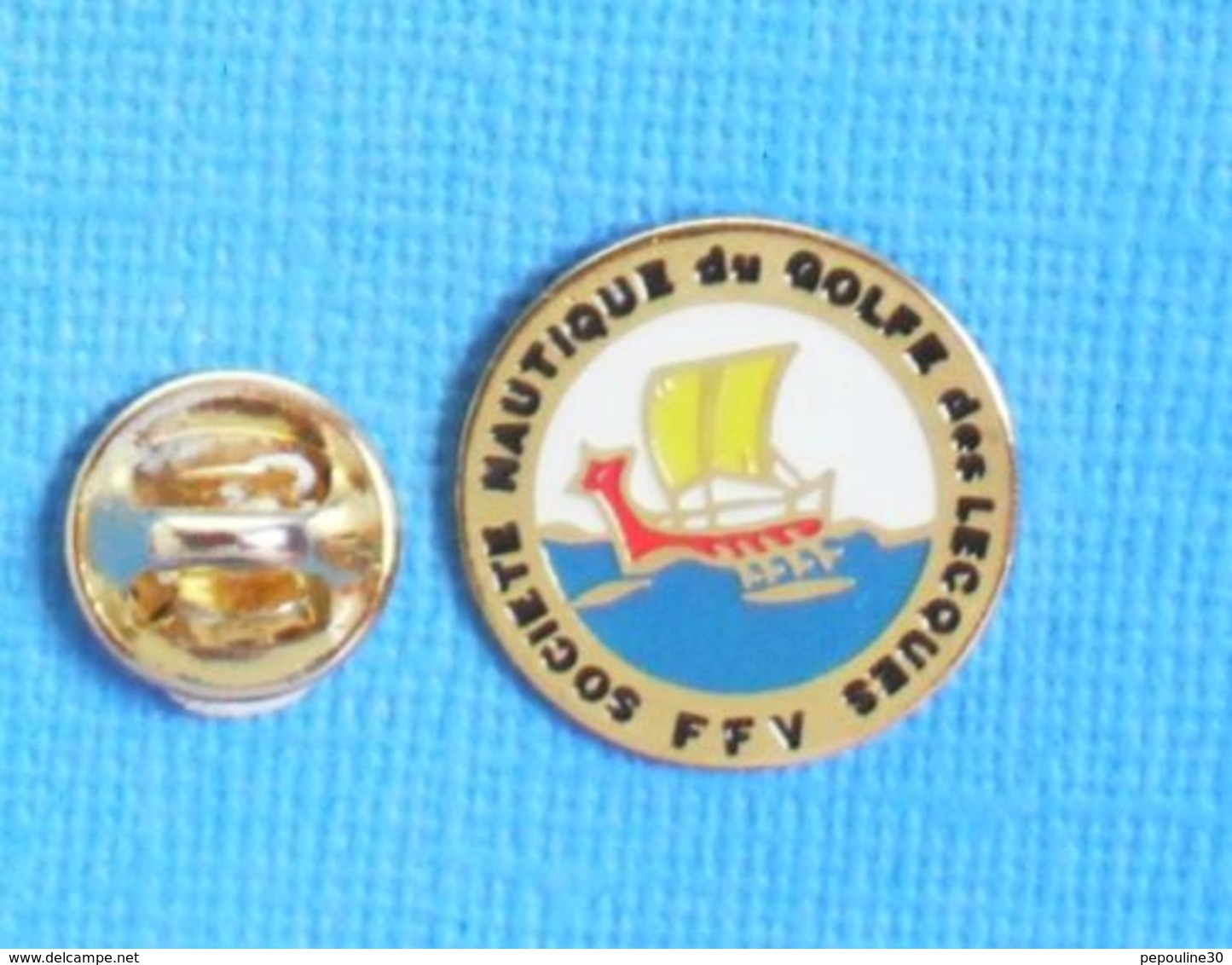 1 PIN'S //  ** FÉDÉRATION FRANÇAISE DE VOILE / SOCIÉTÉ NAUTIQUE DU GOLFE DES LECQUES ** - Voile