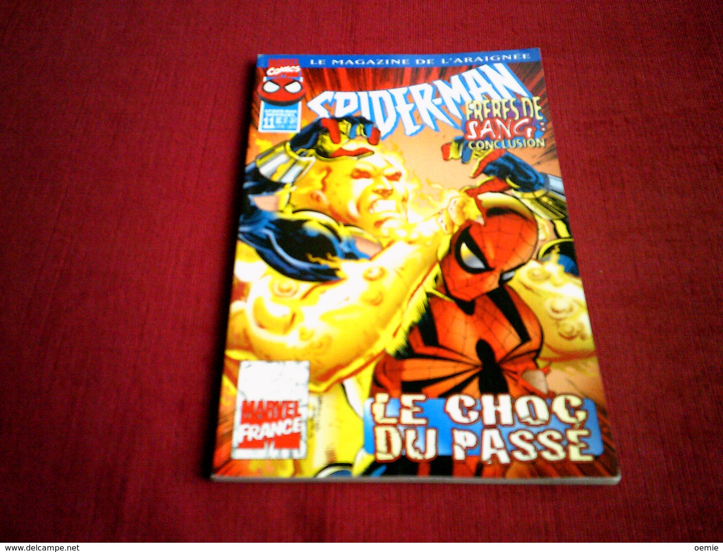 SPIDER MAN  LE MAGAZINE DE L'ARAIGNEE  N° 11   / FRERES DE SANG CONCLUSION   ° LE CHOC DU PASSE  /  DECEMBRE 1997 - Spiderman