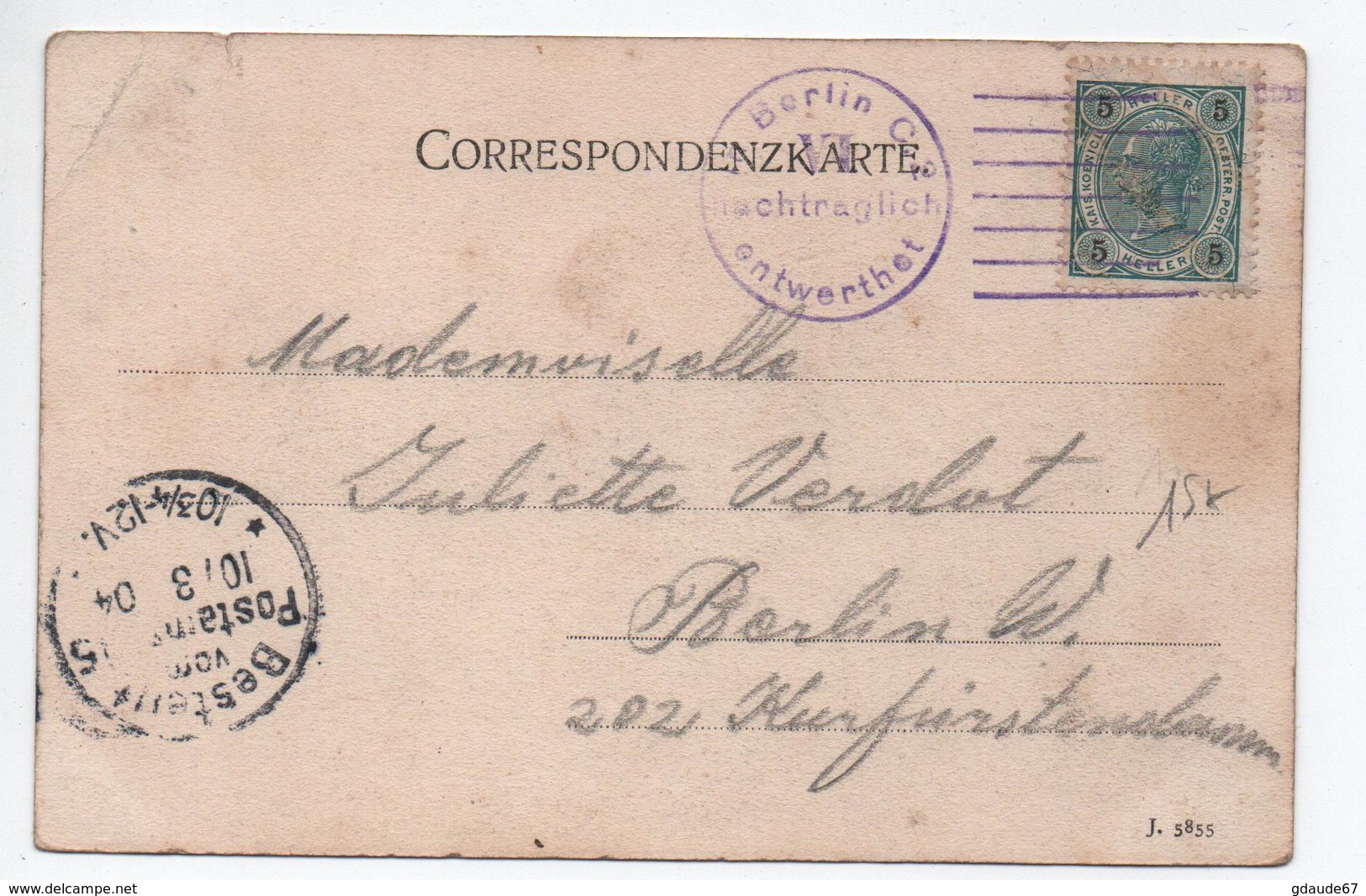 1904 - CARTE Avec CACHET VIOLET "BERLIN C. 2 VI NACHTRAGLICH ENTWERTHET" Sur TIMBRE D'AUTRICHE / OSTERREICH - Covers & Documents
