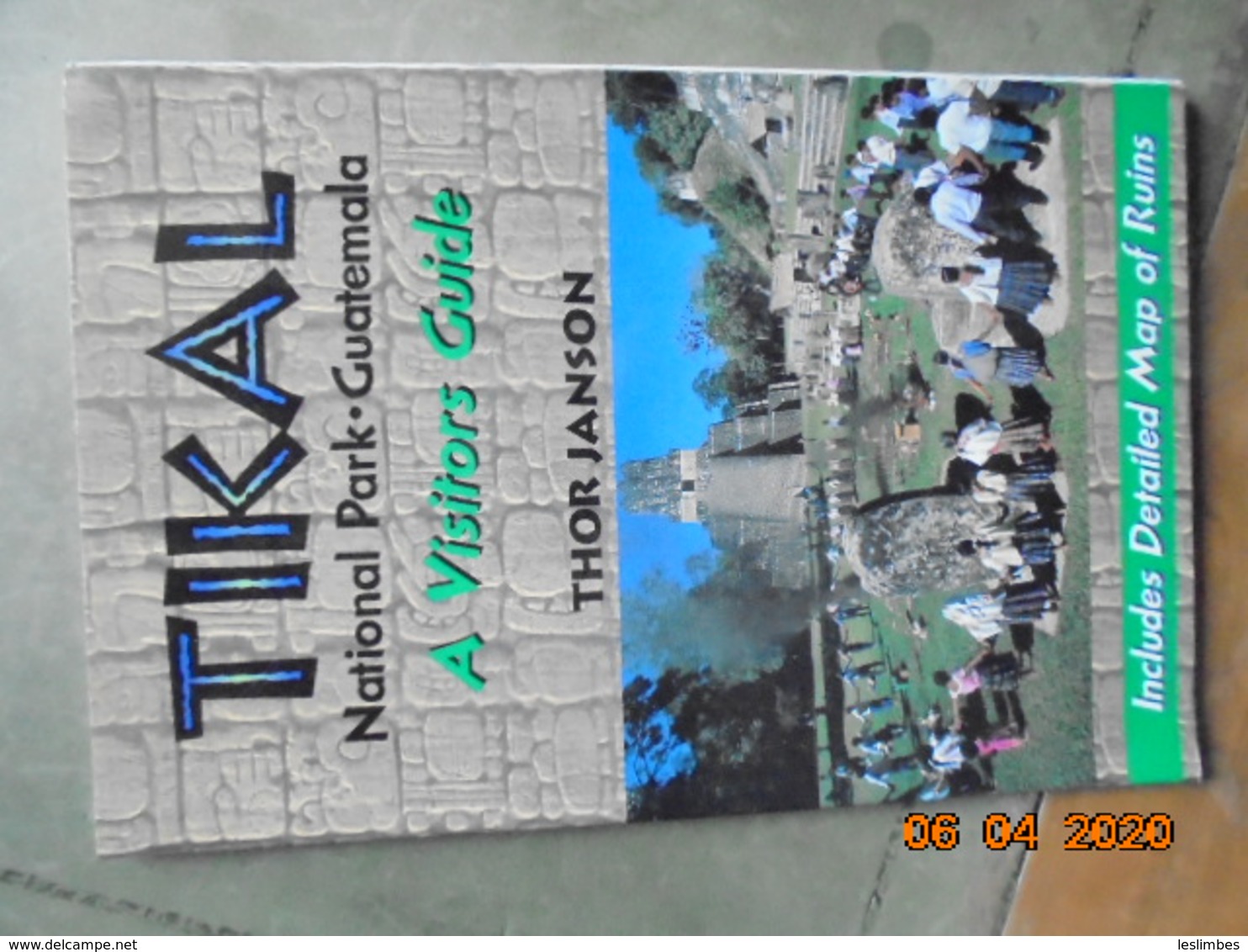 Tikal National Park, Guatemala: A Visitors Guide By Thor Janson. Editorial Laura Lee 1996. - América Del Norte