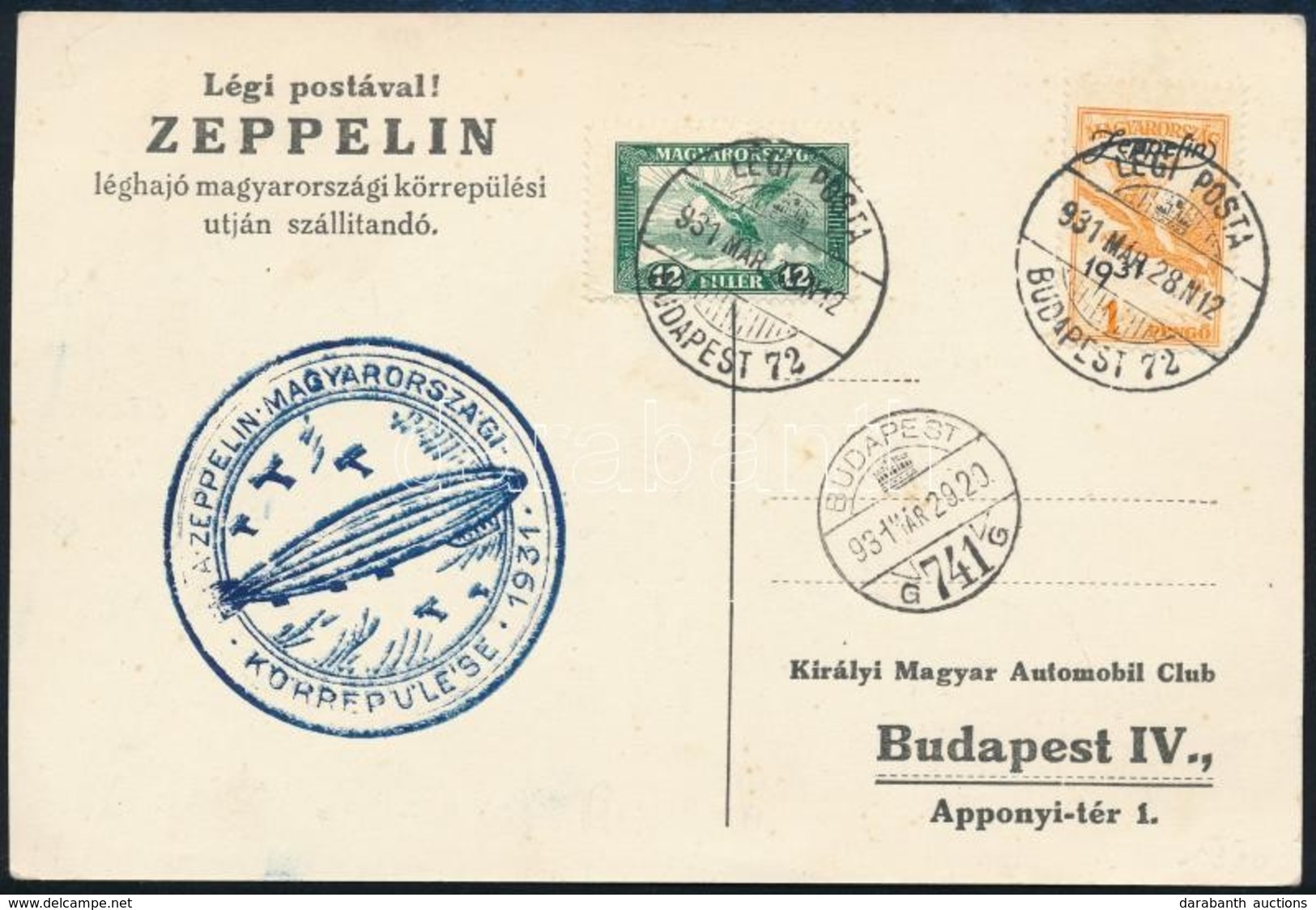 1931 Zeppelin Magyarországi Körrepülés Levelezőlap 1P Zeppelin Bélyeggel - Sonstige & Ohne Zuordnung