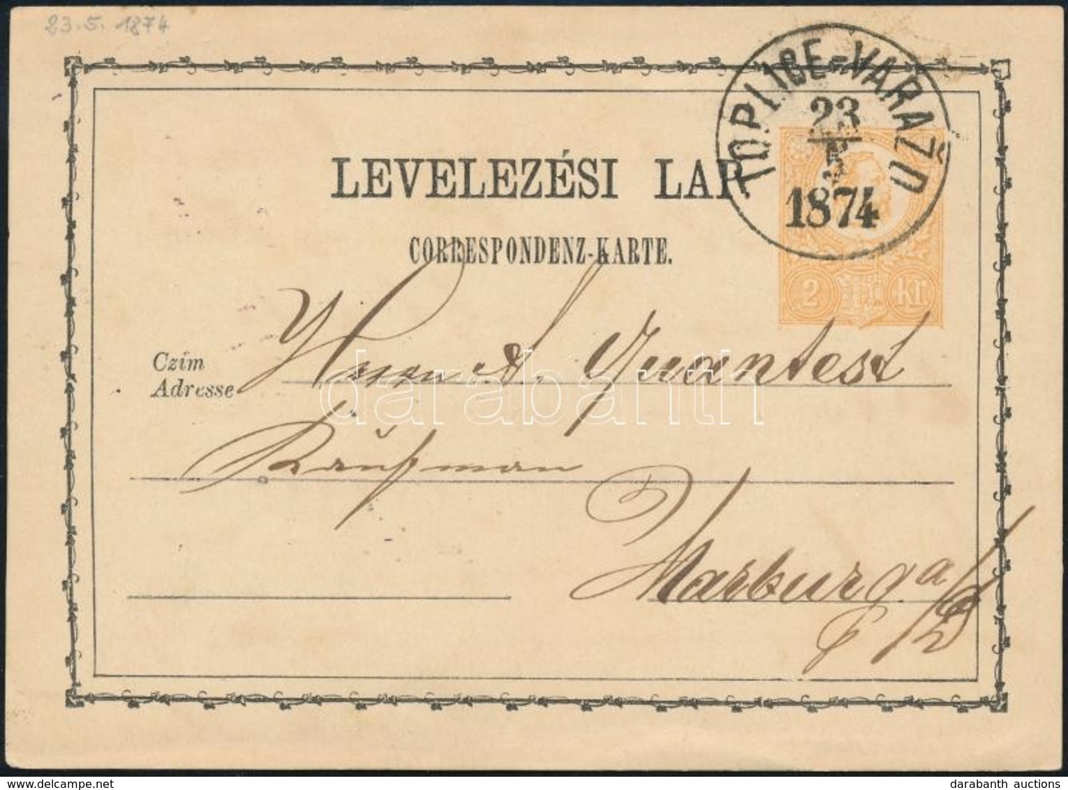1874 2kr Díjjegyes Levelezőlap "TOPLICE-VARAZD" (Gudlin 350 P) - Sonstige & Ohne Zuordnung
