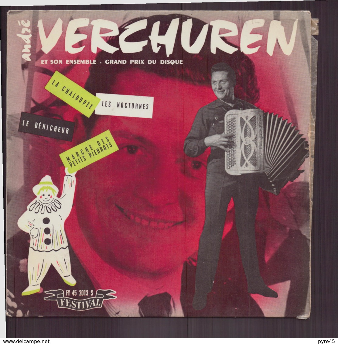 45 T André Verchuren " La Chaloupée + Les Nocturnes + Marche Des Petits Pierrots + Le Dénicheur " - Musicals