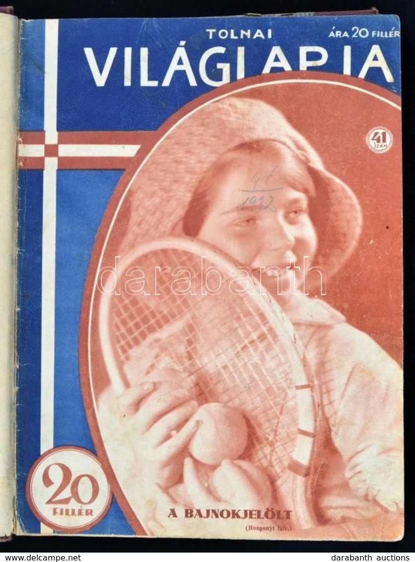 1932 Tolnai Világlapja. XXXIV. évf. 41-52. Számai. Korabeli Félvászon-kötésben, Egybe Kötve, Kopott Borítóval, Sérült Ge - Ohne Zuordnung