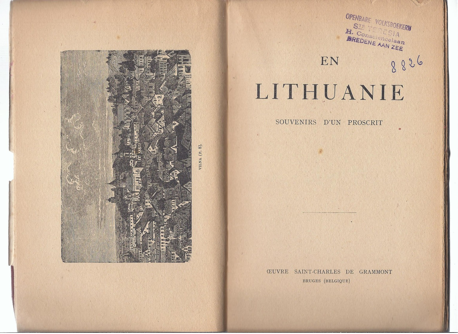 EN LITHUANIE SOUVENIRS D' UN PROSCRIT - LITHUANIEN VILNA BEREZINA FRIEDLAND EYLAU DOMINATION RUSSE & ALLEMANDE - Non Classés