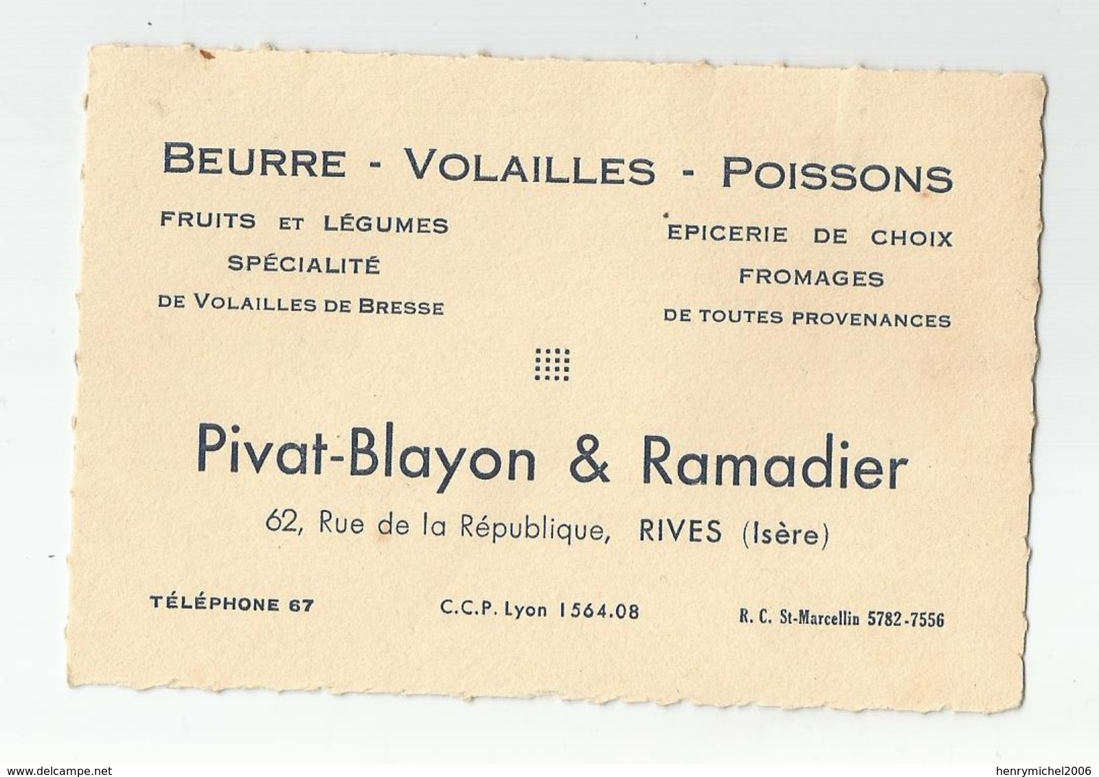 Cdv Pivat Blayon Et Ramadier épicerie Beurre Volailles Poissons 62 Rue De La République Rives 38 Isère - Cartes De Visite