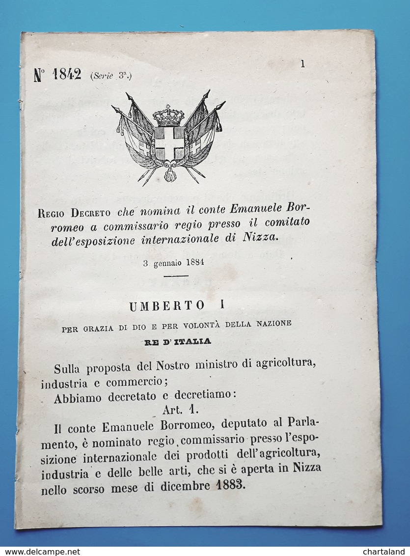Decreto Regno Italia Nomina Conte Emanuele Borromeo Commissario Regio Nizza 1884 - Unclassified