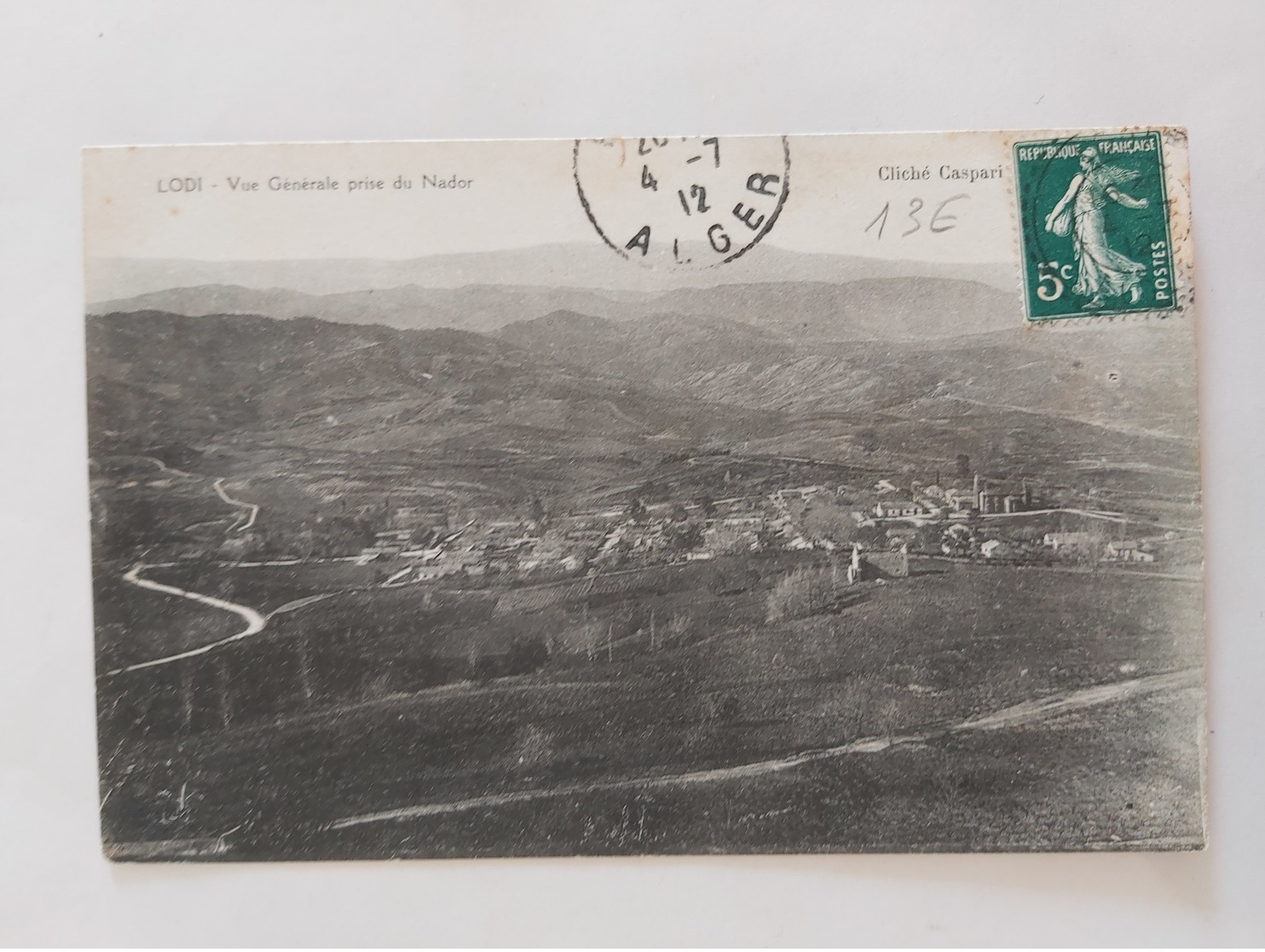 Lodi  ( Vue Générale Prise Du Nador) Le 04 07 1912 Algérie - Sonstige & Ohne Zuordnung