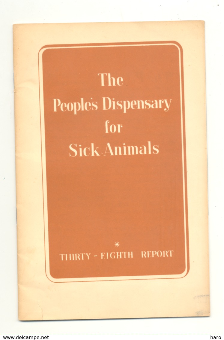 The Peoples Dispensary For Sick Animals - SPA Anglaise - +/- 1955 - 38e Report  (gr) - Tiere