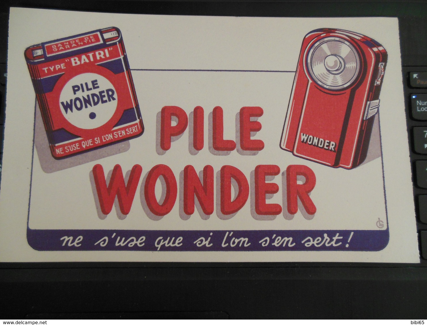 PILE WONDER NE S'USE QUE SI L'ON S'EN SERT BANDE DE GARANTIE TYPE BATRI SIGNé - Accumulators