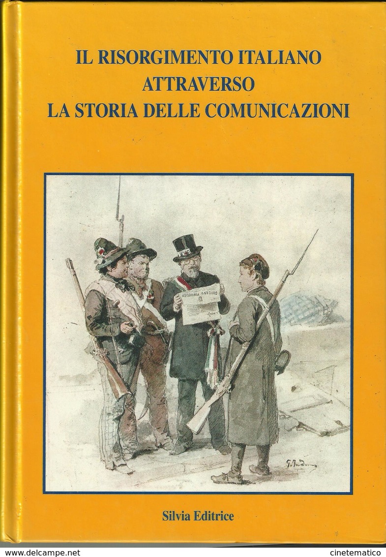 Catalogo "IL RISORGIMENTO ITALIANO ATTRAVERSO LA STORIA DELLE COMUNICAZIONI" - Militaire Post & Postgeschiedenis