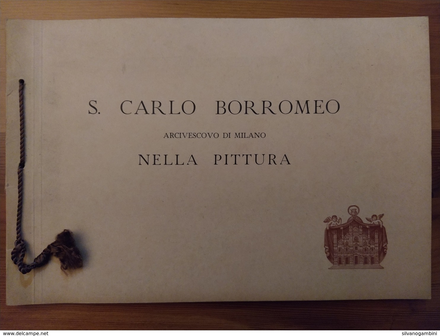 "S.CARLO BORROMEO ARCIVESCOVO DI MILANO NELLA PITTURA" - Libri Antichi