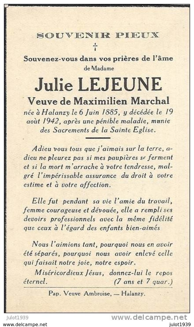 HALANZY ..-- Mme Julie LEJEUNE , Veuve De Mr Maximilien MARCHAL , Née En 1885 , Décédée En 1942 à HALANZY . . - Aubange