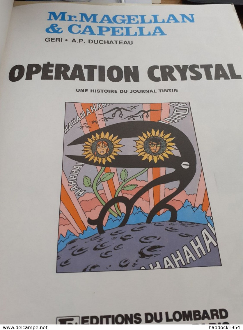 Opèration Crystal Magellan GERI DUCHATEAU Le Lombard 1985 - Magellan