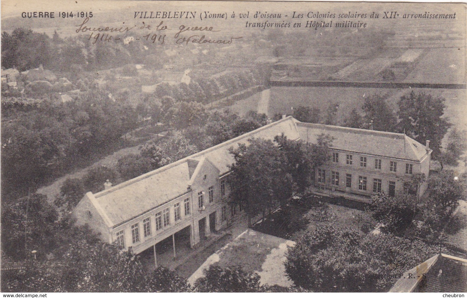 89  VILLEBLEVIN. GUERRE 14-18 .VUE AÉRIENNE.COLONIES SCOLAIRES TRANSFORMÉES EN HÔPITAL MILITAIRE +TEXTE DU 11/06 / 1915 - Guerre 1914-18