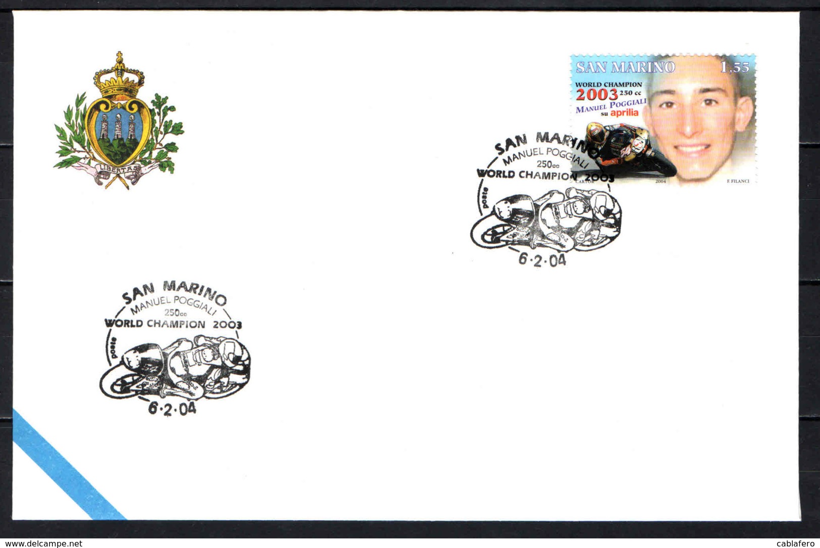 SAN MARINO - 6-2-2004 - MANUEL POGGIALI - WORLD CHAMPION 2003 - ANNULLO SPECIALE - OBLITERATION SPECIALE - SONDERSTEMPEL - Covers & Documents