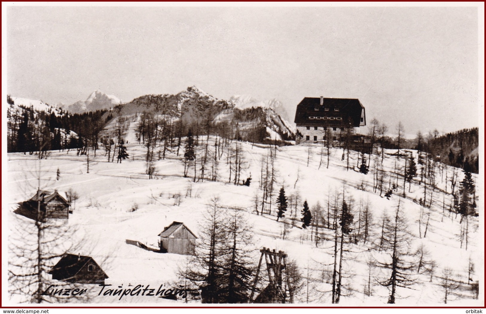 Linzer Tauplitzhaus * Berghütte, Winter, Alpen * Österreich * AK2273 - Bad Mitterndorf