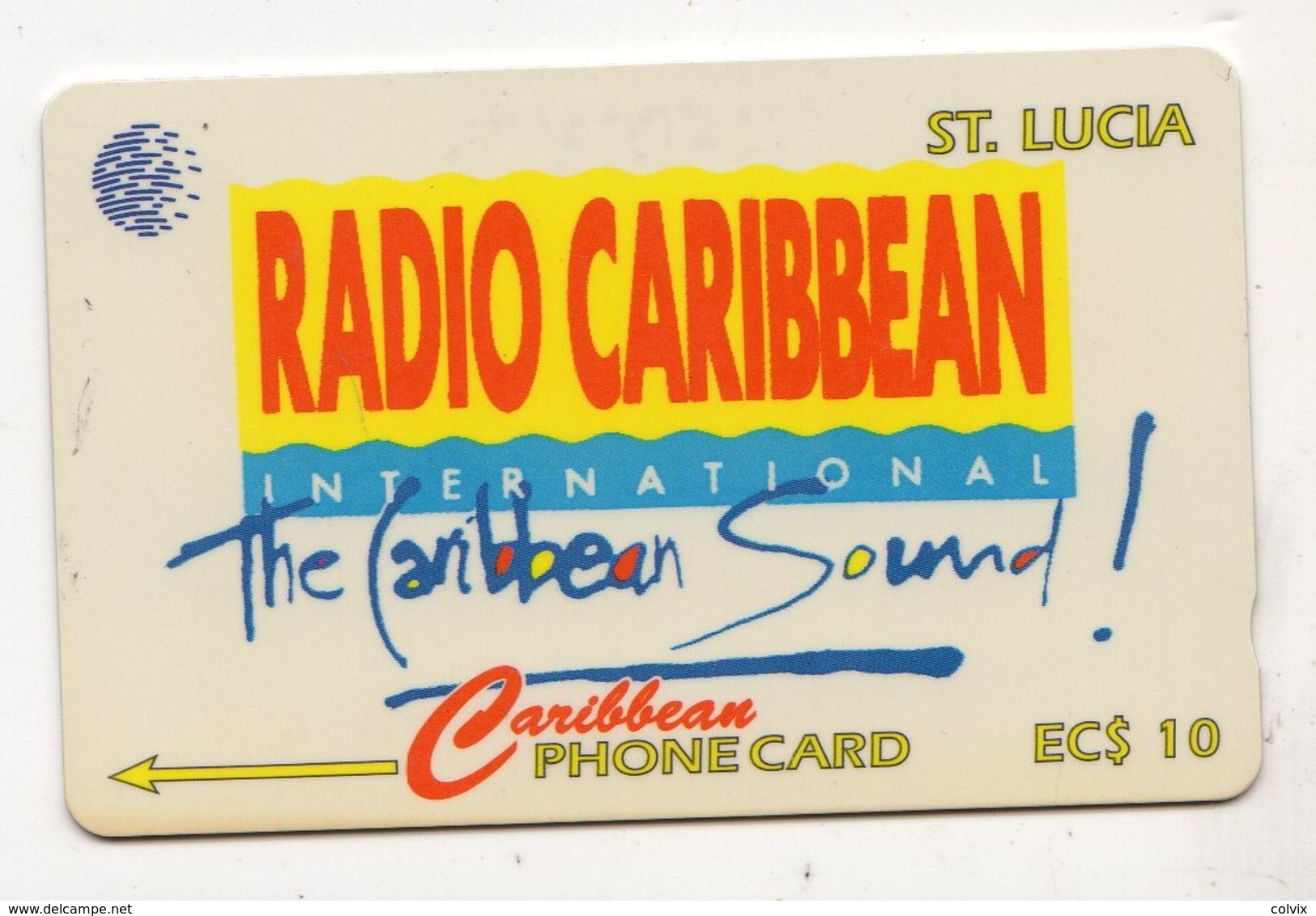 SAINTE LUCIE REF MV CARDS STL-15B Année 1994 EC $10 15CSLB Radio Caribbean - St. Lucia