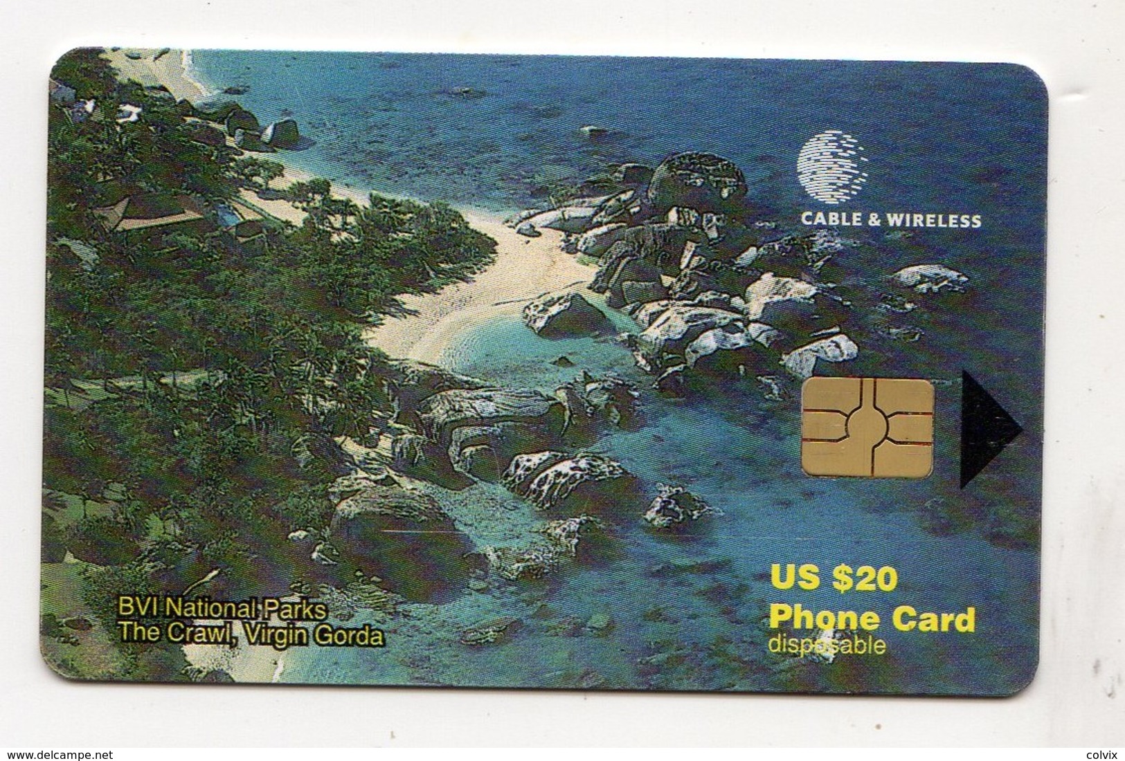 ILES VIERGES BRITANNIQUE CARAIBES CABLE & WIRELESS REF MVCARDS BVI-C8  US $20 Date 2000 The Crawl Virgin Gorda - Virgin Islands