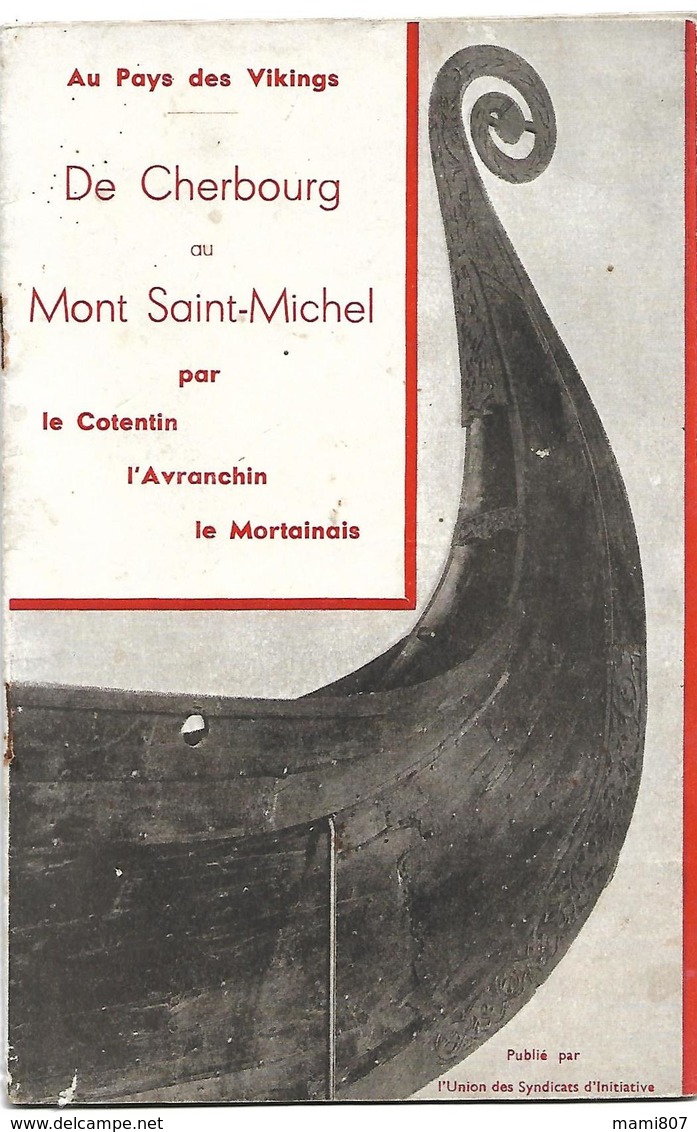Brochure "Au Pays Des Vikings" - De CHERBOURG Au MONT SAINT-MICHEL - Texte D'Emile VIVIER - Dépliants Touristiques